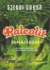 Paleolit táplálkozás 